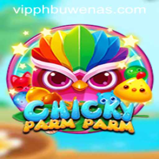 The Thrilling World of ChickyParmParm: A Dive into the Game and Its Unique Twist with PHBUWENAS
