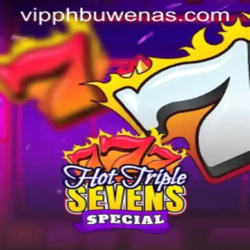 HotTripleSevensSpecial: An Exciting Journey into the World of Slots