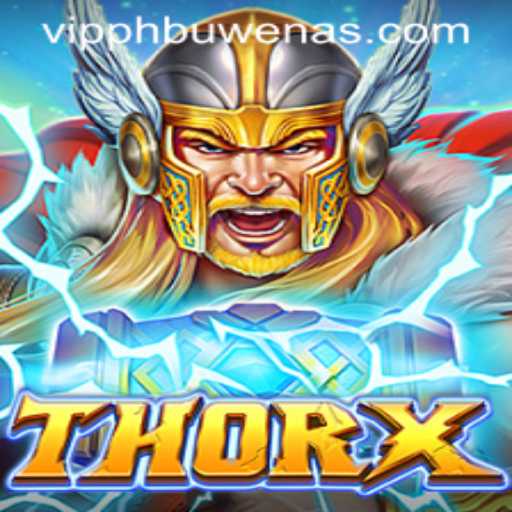 Unveiling ThorX: A Riveting Dive into the World of PHBUWENAS
